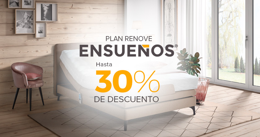 Plan Renove disponible en las tiendas de Ensueños